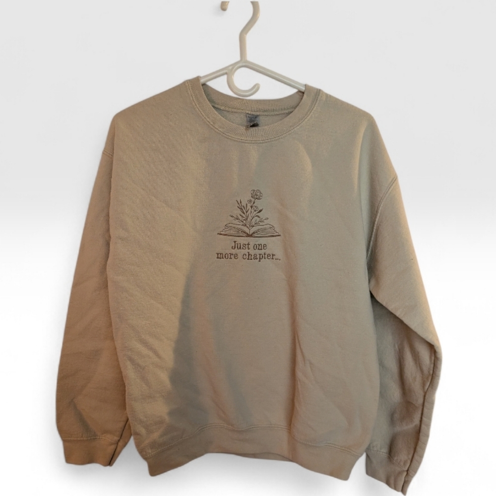 “Just One More Chapter…” Embroidered Book Lover Crewneck Sweatshirt